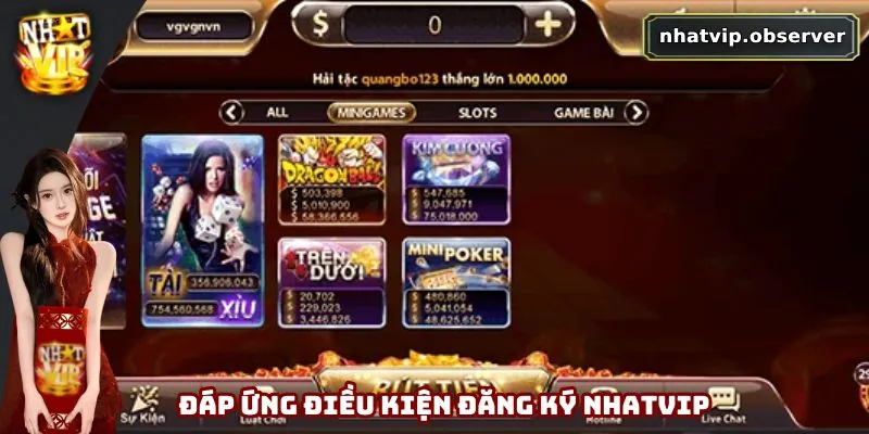 Đăng Ký Nhatvip - Khám Phá Dịch Vụ Đẳng Cấp Trong Tầm Tay 3 Đáp ứng đủ điều kiện đăng ký Nhatvip không rủi ro